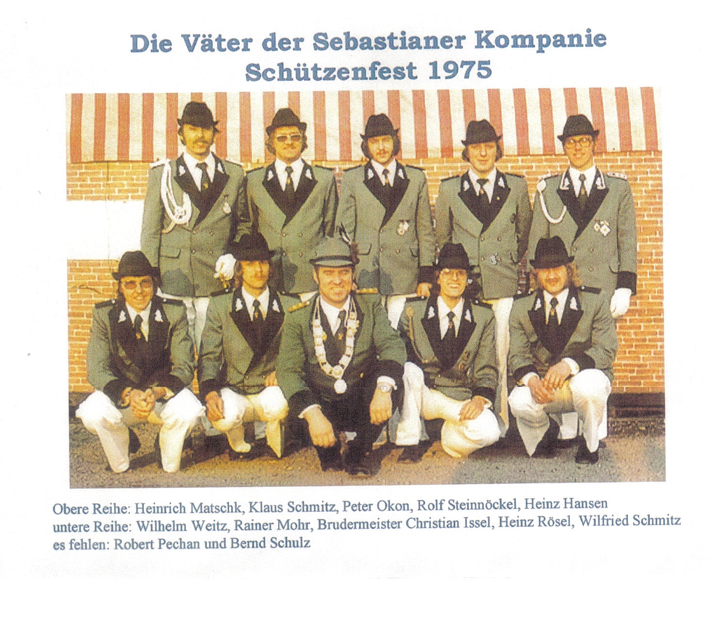 Gründer der Sebastianer Kompanie 1975